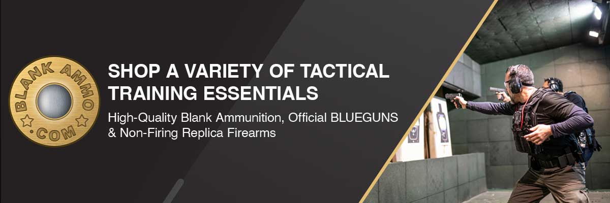 Shop a variety of tactical training essentials, high-quality blank ammunition, Official BLUEGUNS, and non-firing replica firearms.